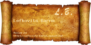 Lefkovits Barna névjegykártya